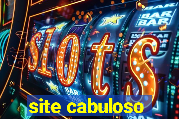 site cabuloso